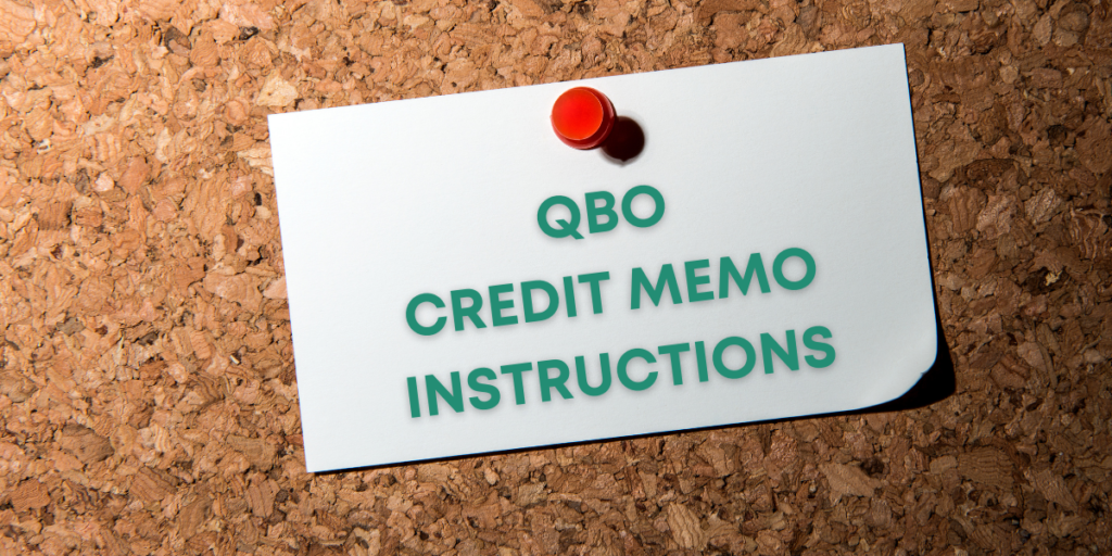 QuickBooks Online: How to add and apply a Credit Memo ...