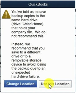 Backup location warning in QuickBooks Desktop