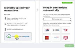 Manually upload your transactions into QuickBooks Online.