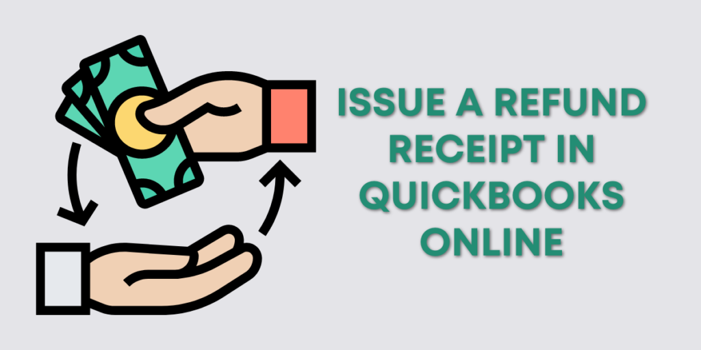 How To Issue A Refund Receipt In QuickBooks Online Gentle Frog how-to-issue-a-refund-receipt-in-quickbooks-online-gentle-frog