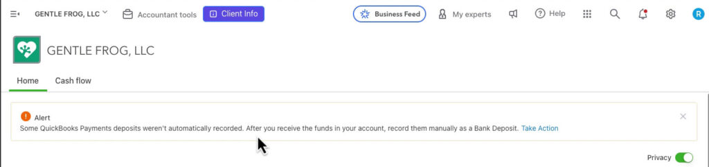 QuickBooks Payment Alert: Some deposits weren’t automatically recorded after you received the funds. Record them as a bank deposit.
